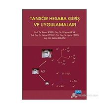 TANSÖR HESABA GIRIŞ VE UYGULAMALARI - KENAN KOSER;ZÜLEYHA ASLAN;SELMA GÜLYAZ;AYDIN DEMIR;SAKINE KIRATLI