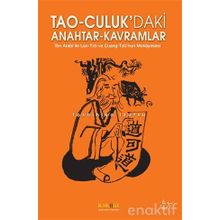 TAO-CULUKDAKI ANAHTAR KAVRAMLAR - TOSHIHIKO İZUTSU