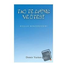 Tao Te Chine ve Ötesi Demir Yurten