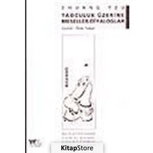 Taoculuk Üzerine Meseller-diyaloglar / Chuang Tzu