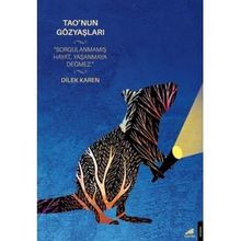 Tao'nun Gözyaşları - Dilek Karen
