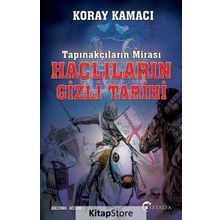 Tapınakçıların Mirası Haçlıların Gizli Tarihi