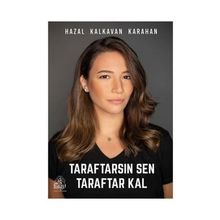 Taraftarsın Sen Taraftar Kal - Hazal Kalkavan Karahan