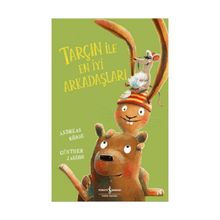 Tarçın ile En İyi Arkadaşları