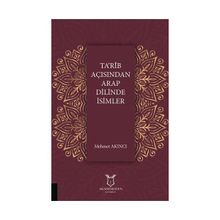Ta'rib Açısından Arap Dilinde İsimler / Mehmet Akıncı