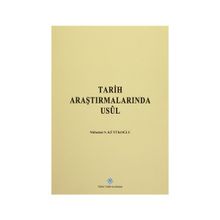 Tarih Araştırmalarında Usul - Mübahat S. Kütükoğlu