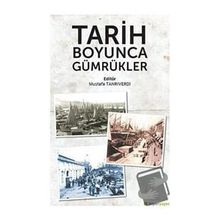 Tarih Boyunca Gümrükler-Hiperlink Yayınları