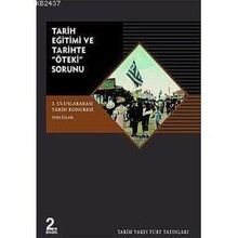 Tarih Eğitimi ve Tarihte "öteki" Sorunu - Kolektif (ISBN:9789753330831)