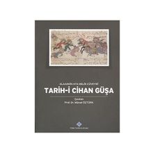 Tarih-i Cihan Güşa - Alaaddin Ata Melik Cüveyni
