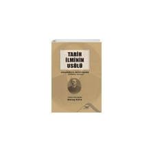 Tarih İlminin Usulü - Johannes Heinrich Mordtmann - Altınordu Yayınları