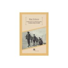Tarih Konulu Romanlarda Sarıkamış Harbi - Bilge Ercilasun