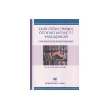 Tarih Öğretiminde Öğrenci Merkezli Yaklaşımlar - İsmail Hakkı Demircioğlu