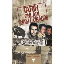 TARIH ONLARI HAKLI ÇIKARDI - KOLEKTIF