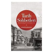 Tarih Sohbetleri - Güngör Karauğuz