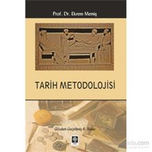 Tarih ve Metodolojisi - İsmail Özçelik