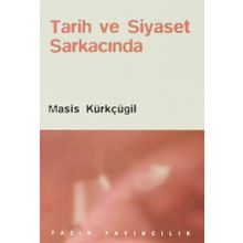 Tarih Ve Siyaset Sarkacında - Masis Kürkçügil