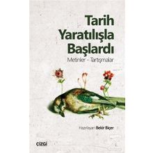Tarih Yaratılışla Başlardı - Dr. Bekir Biçer