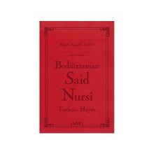 TARİHÇE-I HAYAT - BEDIÜZZAMAN SAID NURSI