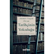 Tarihçinin Yolculuğu Timaş Yayınları