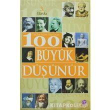 TARIHE ADINI YAZDIRAN 100 BÜYÜK DÜŞÜNÜR - SABRI KILIÇ