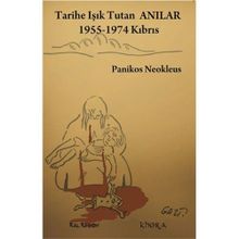 TARIHE IŞIK TUTAN ANILAR 1955-1974 KIBRIS - PANIKOS NEOKLEUS