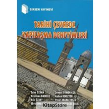 Tarihi Çevrede Yapılaşma Deneyimleri - Kolektif