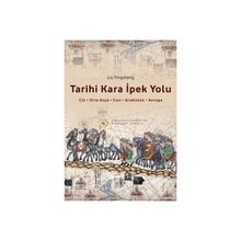 Tarihi Kara İpek Yolu - Liu Yingsheng