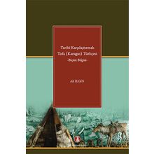 Tarihi Karşılaştırmalı Tofa (Karagas) Türkçesi - Ali Ilgın
