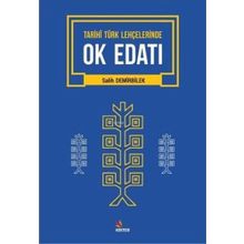 Tarihi Türk Lehçelerinde Ok Edatı Salih Demirbilek