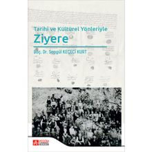 Tarihi ve Kültürel Yönleriyle Ziyere - Pegem Akademi Yayıncılık