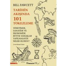 Tarihin Akışında 101 Tökezleme - Bill Fawcett