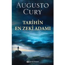 Tarihin En Zeki Adamı Augusto Cury Epsilon Yayınevi