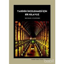TARIHIN İNCELENMESI İÇIN BIR KILAVUZ - MICHAEL STANFORD