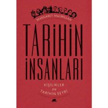 Tarihin İnsanları - Margaret Macmillan