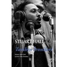 Tarihin İronileri - Stuart Hall Annie Paul