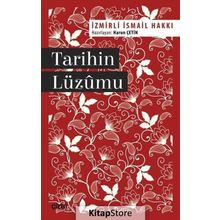 Tarihin Lüzumu - İzmirli İsmail Hakkı