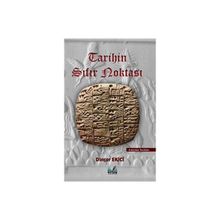 Tarihin Sıfır Noktası Dinçer Ekici