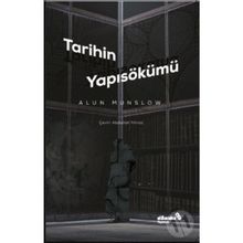 TARIHIN YAPISÖKÜMÜ - ALUN MUNSLOW