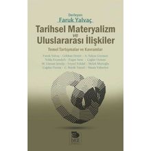 Tarihsel Materyalizm ve Uluslararası İlişkiler - Kolektif