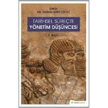 Tarihsel Süreçte Yönetim Düşüncesi-Hiperlink Yayınları
