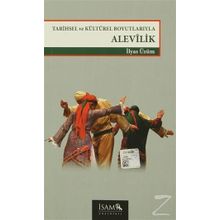 Tarihsel Ve Kültürel Boyutlarıyla Alevilik - İlyas Üzüm