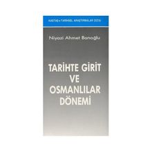 TARIHTE GIRIT VE OSMANLILAR DÖNEMİ - NIYAZI AHMET BANOĞLU