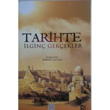TARIHTE İLGİNÇ GERÇEKLER - REMZI ÇAVUŞ