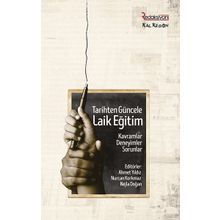 Tarihten Güncele Laik Eğitim - Kolektif