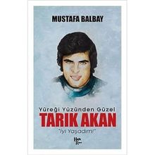 Tarık Akan - Mustafa Balbay