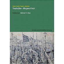 TARIK ZAFER TUNAYA ANISINA YADIGÂR-I MEŞRUTİYET - MEHMET Ö. ALKAN