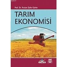 Tarım Ekonomisi ve Politikası - A. Zafer Gürler