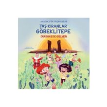 Taş Kıranlar Göbeklitepe Altın Kitaplar