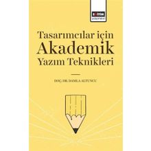 Tasarımcılar İçin Akademik Yazım Teknikleri Eğitim Yayınevi