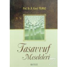 Tasavvuf Meseleleri - Hasan Kamil Yılmaz